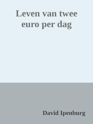 cover image of Leven van Twee Euro per dag